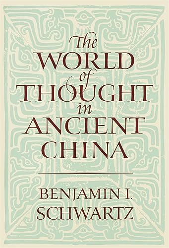 Stock image for The World of Thought in Ancient China for sale by Trouve Books