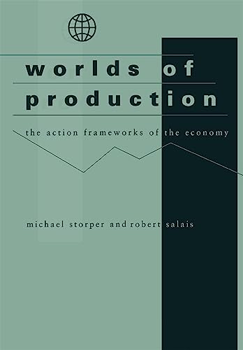 Stock image for Worlds of Production: The Action Frameworks of the Economy for sale by ThriftBooks-Dallas