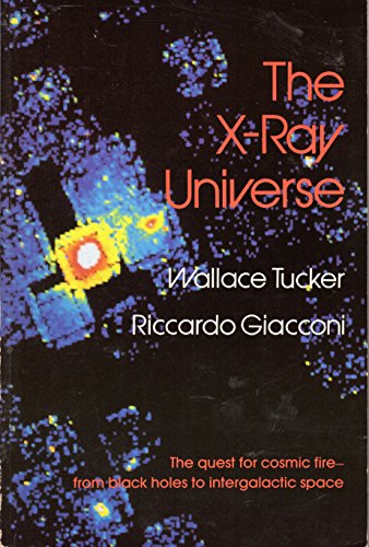 9780674962866: The X-Ray Universe (Harvard Books on Astronomy)