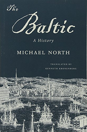 Stock image for The Baltic: A History for sale by Bookmans
