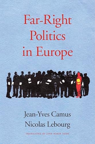 Beispielbild fr Far-Right Politics in Europe zum Verkauf von Better World Books