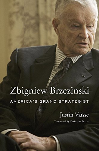 Beispielbild fr Zbigniew Brzezinski : America's Grand Strategist zum Verkauf von Better World Books