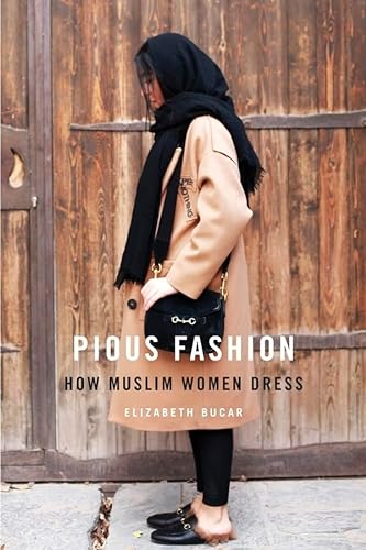 Stock image for Pious Fashion : How Muslim Women Dress for sale by Better World Books