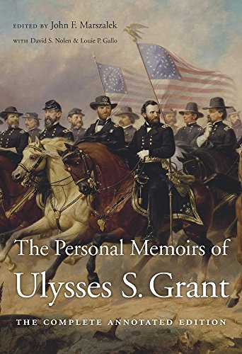 Imagen de archivo de The Personal Memoirs of Ulysses S. Grant: The Complete Annotated Edition a la venta por HPB Inc.