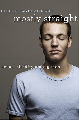 Imagen de archivo de Mostly Straight: Sexual Fluidity among Men a la venta por More Than Words