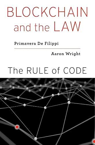 Imagen de archivo de Blockchain and the Law : The Rule of Code a la venta por Better World Books