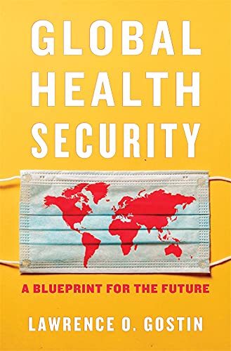 Stock image for Global Health Security: A Blueprint for the Future for sale by HPB-Red
