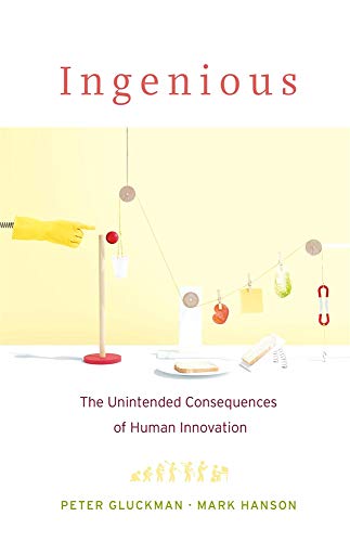 Beispielbild fr Ingenious : The Unintended Consequences of Human Innovation zum Verkauf von Better World Books