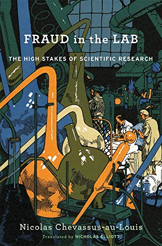 Beispielbild fr Fraud in the Lab: The High Stakes of Scientific Research zum Verkauf von HPB-Ruby