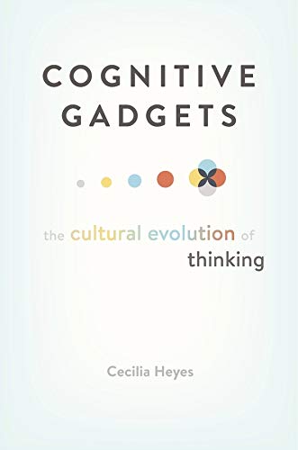 9780674980150: Cognitive Gadgets: The Cultural Evolution of Thinking
