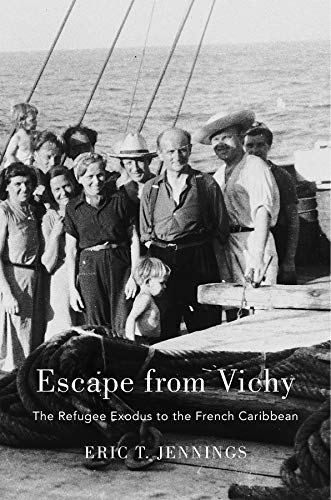 Stock image for Escape from Vichy: The Refugee Exodus to the French Caribbean for sale by Indiana Book Company