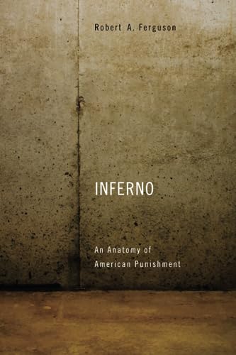 9780674983939: Inferno: An Anatomy of American Punishment