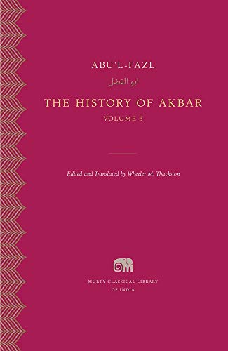 Stock image for The History of Akbar, Volume 5 (Murty Classical Library of India) for sale by HPB-Red