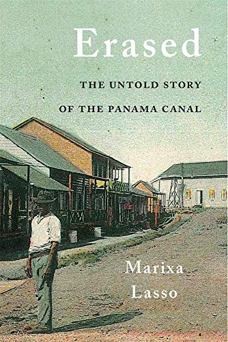 Stock image for Erased: The Untold Story of the Panama Canal for sale by HPB-Ruby