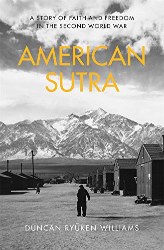 9780674986534: American Sutra: A Story of Faith and Freedom in the Second World War