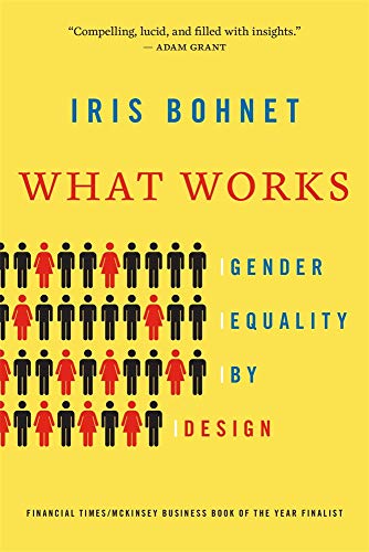 Beispielbild fr What Works: Gender Equality by Design zum Verkauf von Goodwill of Colorado