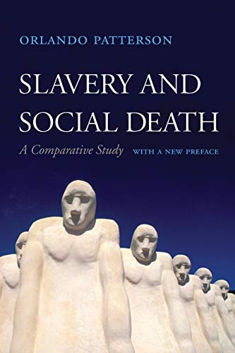 9780674986909: Slavery and Social Death: A Comparative Study, With a New Preface