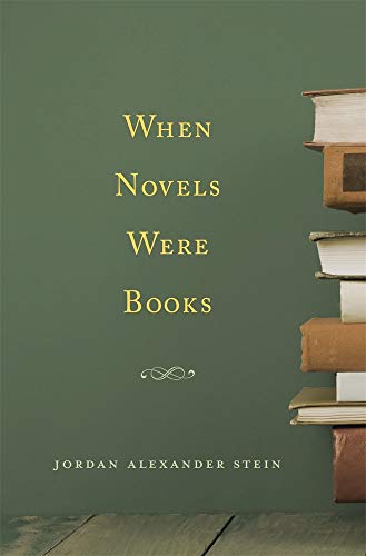 Stock image for When Novels Were Books for sale by Eighth Day Books, LLC