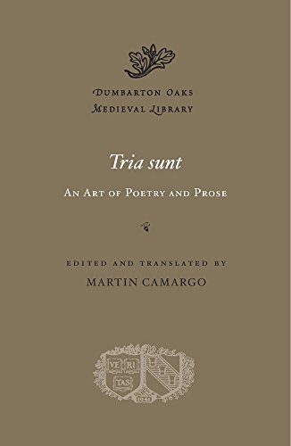 9780674987531: Tria Sunt: An Art of Poetry and Prose
