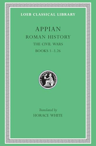 Immagine dell'editore per Roman History, Volume III " The Civil Wars, Books 1"3.26: v. 3 (Loeb Classical Library) venduto da WorldofBooks