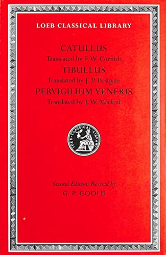 Stock image for Catullus, Tibullus, Pervigilium Veneris (Loeb Classical Library No. 6) for sale by Ergodebooks