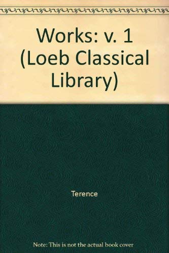 Stock image for The Lady of Andros. The Self-tormentor. The Eunuch (Loeb Classical Library) for sale by Best and Fastest Books