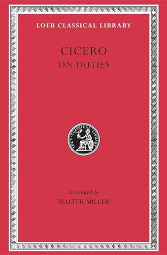 9780674990333: Cicero, Volume XXI. On Duties (De Officiis): De Officiis (Loeb Classical Library No. 30)