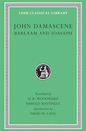 Barlaam and Ioasaph (Loeb Classical Library®)