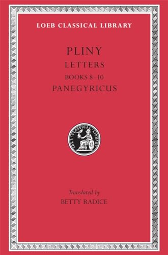 Beispielbild fr Letters, Volume II: Books 8-10. Panegyricus (Loeb Classical Library 59) zum Verkauf von WorldofBooks