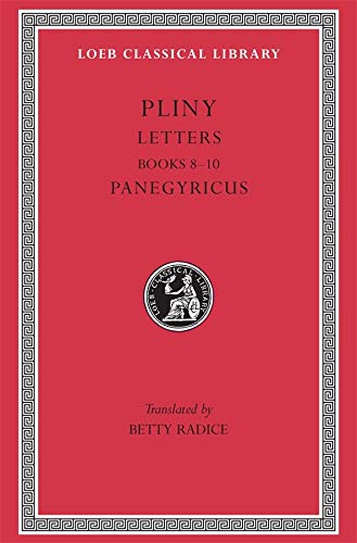 9780674990661: Letters & Panegyricus – Books 8–10 L059 V 2 (Trans. Radice) (Latin)