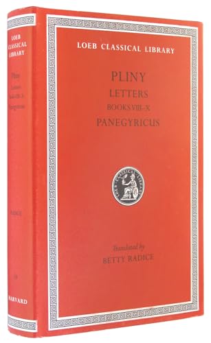 9780674990661: Pliny: Letters, Books Viii-X : Panegyricus: Volume II