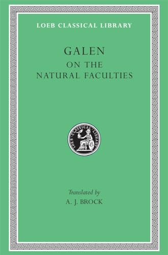 Beispielbild fr Galen on the Natural Faculties [Loeb Classical Library] zum Verkauf von Windows Booksellers