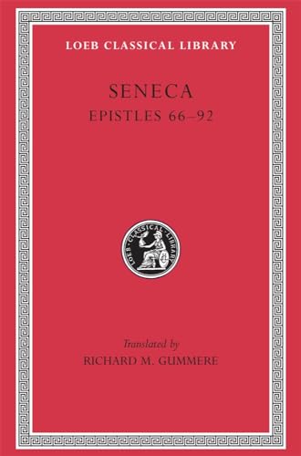 9780674990852: Seneca: Epistles 66-92 (Loeb No. 76)