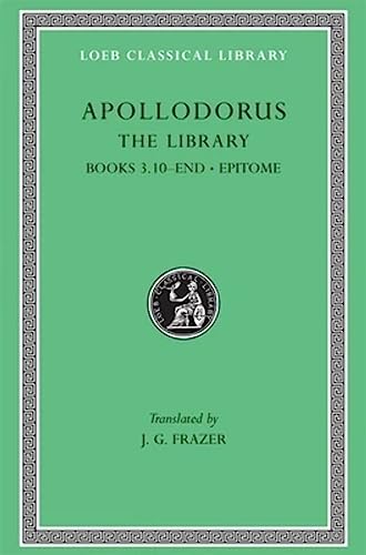 9780674991361: The Library, Volume II: Book 3.10-end. Epitome (Loeb Classical Library)