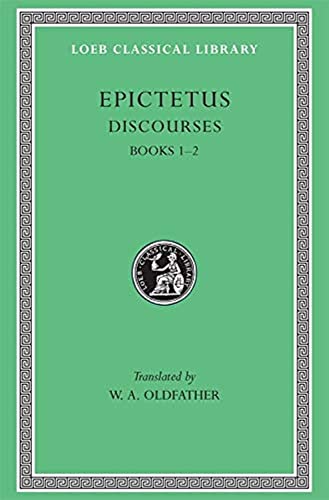 9780674991453: Discourses – Books I & II L131 V 1 (Trans. Oldfather)(Greek)