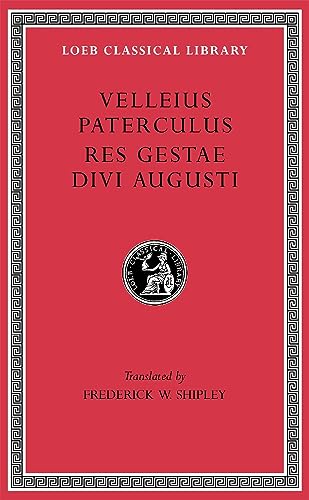 Imagen de archivo de Velleius Paterculus: Res Gestae Divi Augusti (Loeb Classical Library, 152) a la venta por Albion Books