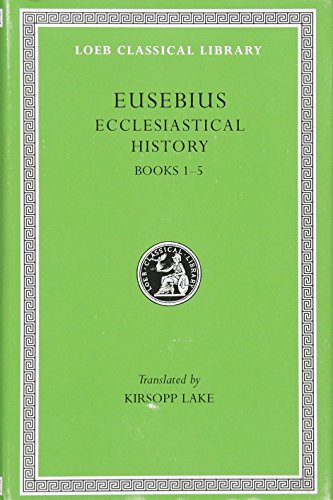 9780674991699: Ecclesiastical History, Volume I: Books 1-5 (Loeb Classical Library)
