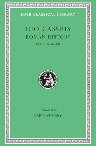 Stock image for Dio Cassius, VII; Books LVI-LX[Loeb Classical Library No. 175] for sale by Windows Booksellers