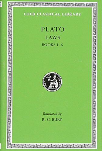 Beispielbild fr Plato: Laws, Books 1-6 (Loeb Classical Library No. 187) (Volume I) zum Verkauf von JR Books