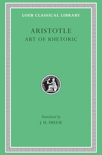 9780674992122: Aristotle: Art of Rhetoric, Volume XXII (Loeb Classical Library No. 193) (English, Greek and Ancient Greek Edition)