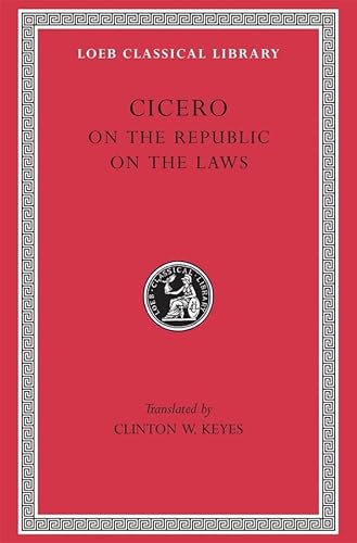 9780674992351: On the Republic. On the Laws: 213 (Loeb Classical Library)