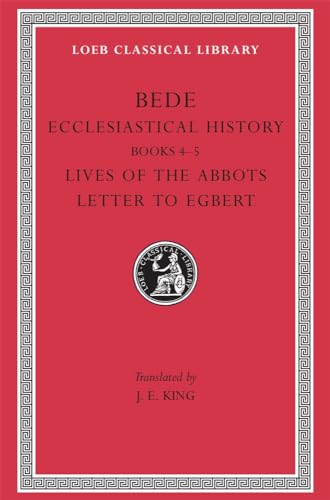 9780674992733: Ecclesiastical History, Volume II: Books 4–5. Lives of the Abbots. Letter to Egbert (Loeb Classical Library 248)