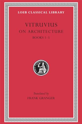 Stock image for Vitruvius on Architecture, volume I [Loeb Classical Library] for sale by Windows Booksellers