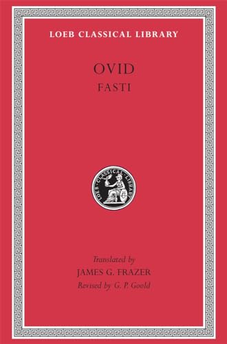 9780674992795: Fasti: 253 (Loeb Classical Library)