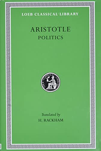 9780674992917: Politics: 021 (Loeb Classical Library)