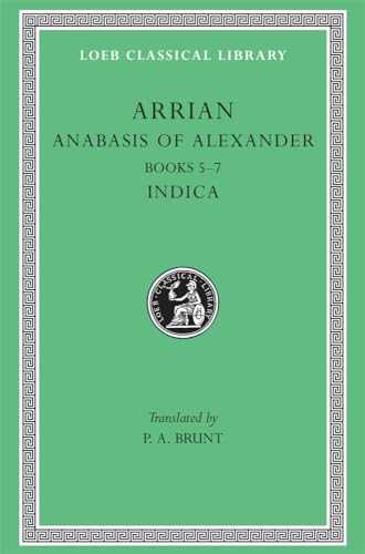 Anabasis of Alexander, Volume II : Books 5-7. Indica