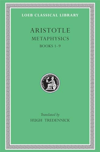 Stock image for Aristotle: Metaphysics, Books I-IX (Loeb Classical Library No. 271) for sale by A Book By Its Cover