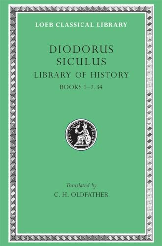 Imagen de archivo de Library of History, Volume I Books 1234 279 Loeb Classical Library CONTINS TO infoharvardupcouk a la venta por PBShop.store US