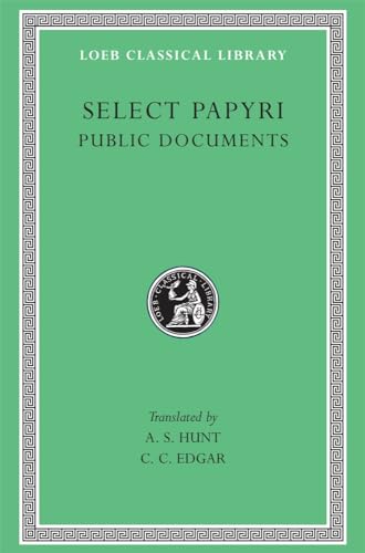 Beispielbild fr Select Papyri, Volume II : Public Documents zum Verkauf von Better World Books