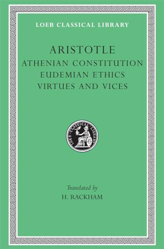 Beispielbild fr Aristotle in twenty-three volumes: 20. Athenian Constitution. Eudemian Ethics. Virtues and Vices zum Verkauf von Bernhard Kiewel Rare Books